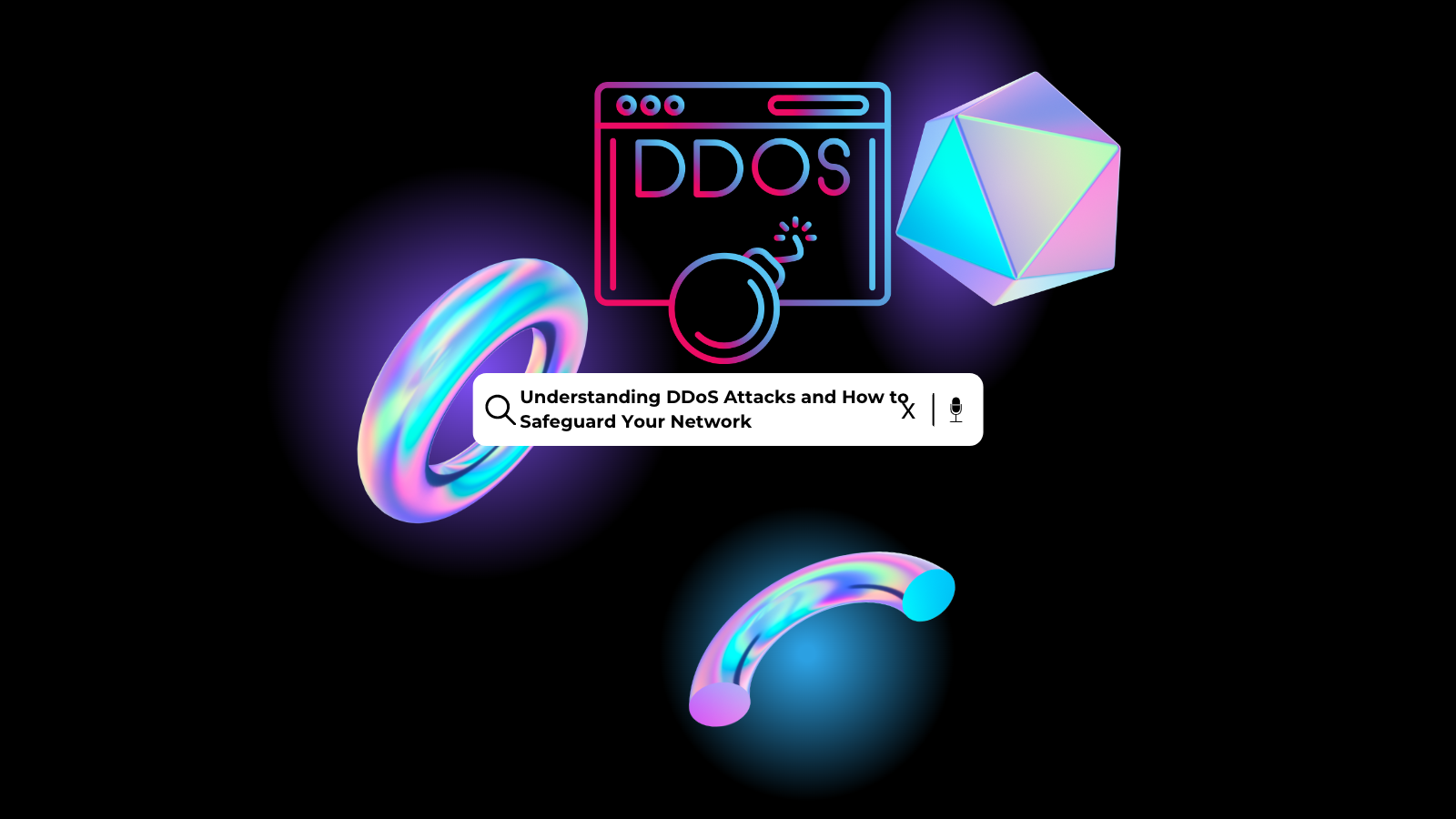 Understanding DDoS Attacks and How to Safeguard Your Network